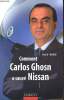 COMMENT CARLOS GHOSN A SAUVE NISSAN. DAVID MAGEE