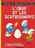HISTOIRE DE SCHTROUMPFS n°4 : L'oeuf et les schtroumpfs. Y. DELPORTE & PEYO