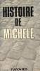 HISTOIRE DE MICHELE. JACQUES LOEW