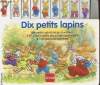 10 PETITS LAPINS. COLLECTIF