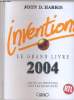 INVENTIONS - LE GRAND LIVRE 2004 - toutes les inventions tous les inventeurs. JOHN D. HARRIS