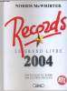 RECORD - LE GRAND LIVRE 2004 - 5000 records du monde 1000 records français. NORRIS MC WHIRTER