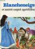 BLANCHE NEIGE ET AUTRES CONTES MERVEILLEUX. FRANCOISE LANGROGNET