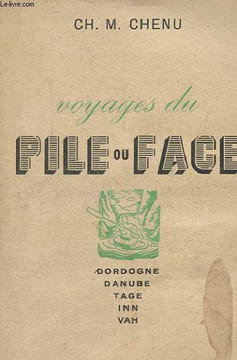 VOYAGES DU PILE OU FACE - dordogne - danube - tage - inn - vah. CH. M. CHENU