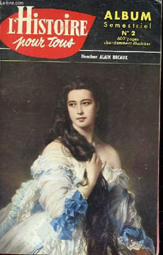 HISTOIRE POUR TOUS album semestriel n°2 de décembre à avril. COLLECTIF & DIRECTEUR ALAIN DECAUX