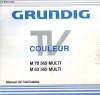 NOTICE TELEVISEUR COULEUR M70 569 MULTI - M 63 569 MULTI. GRUNDIG