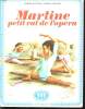MARTINE PETIT RAT DE L'OPERA.. DELAHAYE GILBERT ET MARLIER MARCEL