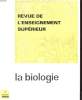 REVUE DE L'ENSEIGNEMENT SUPERIEUR : LA BIOLOGIE N°1. AIGRAIN PIERRE ET COLLECTIF