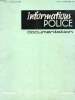 INFORMATION POLICE DOCUMENTATION N°9 NOUVELLE SERIE 1ER ET 2 EME TRIMESTRE. COLLECTIF