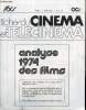 FICHES DU CINEMA ET TELECINEMA N° 509 Analyse 1974 des films, Les anges mangent aussi des fayots, L'arnaque... COLLECTIF