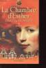 LA CHAMBRE D'ESTHER TOME 1 LA COMPAGNIE DES SEIGNEURS.. MONFORT FRANCOISE