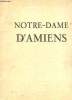 NOTRE DAME D'AMIENS. S. EXC. MONSEIGNEUR STOURM