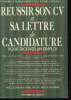 REUSSIR SON CV ET SA LETTRE DE CANDIDATURE POUR TROUVER UN EMPLOI. 2 eme EDITION. S. DE LA BLANCHARDIERE ET O. BONNIN-KERJEAN