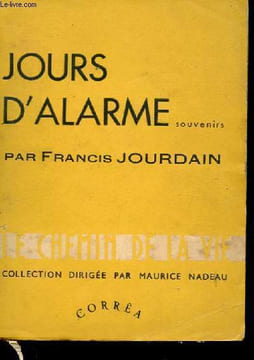 JOURS D'ALARME SOUVENIRS. JOURDAIN FRANCIS