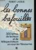 LES BONNES BAFOUILLES. 300 LETTRES DE LECTEURS ET DE TELESPECTATEURS. UN COURRIER HENAURME. LASSUS ROBERT