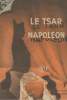LE TSAR NAPOLEON. DIEUDONNE ALBERT