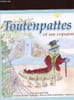TOUTENPATTES ET SES COPAINS. PICARD ROLAND