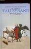MEMOIRES DU PRINCE DE TALLEYRAND SUIVIS DE 135 LETTRES INEDITES DU PRINCE DE TALLEYRAND A LA DUCHESSE DE BEAUFFREMONT (1808-1838). DE WARESQUIEL ...