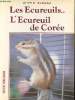 LES ECUREUILS.. L'ECUREUIL DE COREE. DR VRE R. BLINEAU
