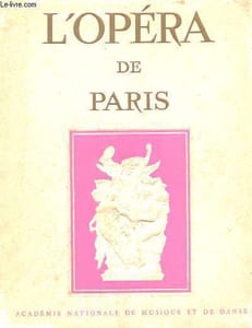 L'OPERA DE PARIS. N° XIV. ORGANE OFFICIEL DES THEATRES LYRIQUES NATIONAUX