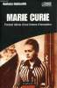MARIE CURIE. PORTRAIT INTIME D'UNE FEMME D'EXCEPTION.. GOLDSMITH BARBARA
