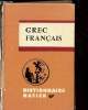 DICTIONNAIRE GREC-FRANCAIS. NOUVELLE EDITION AUGMENTEE. CH. GEORGIN