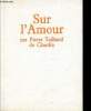 SUR L'AMOUR. TEILHARD DE CHARDIN PIERRE