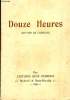 DOUZE HEURES. (LETTRES DE L'ABSENCE). PALME JACQUES