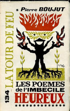 LA TOUR DE FEU N°134. LES POEMES DE L'IMBECILE HEUREUX.. COLLECTIF
