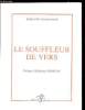 LE SOUFFLEUR DE VERS.. SAUBADINE PHILIPPE