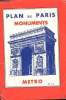 PLAN DE PARIS. MONUMENTS. METRO. HISTOIRE ET GUIDE DES MONUMENTS DE PARIS.. COLLECTIF