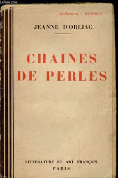 CHAINES DE PERLES. D'ORLIAC JEANNE
