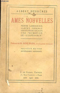 "AMES NOUVELLES. PIERRE LAMOUROUX. ALBERT THIERRY. INSTITUTEURS SOLDATS. UNE PROMOTION DE ""L'ESPERANCE"""