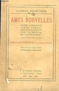 "AMES NOUVELLES. PIERRE LAMOUROUX. ALBERT THIERRY. INSTITUTEURS SOLDATS. UNE PROMOTION DE ""L'ESPERANCE""". BESSIERES ALBERT