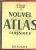 NOUVEL ATLAS CLASSIQUE. NOUVELLE EDITION REFONDUE ET AUGMENTEE. FALLEX M. ET GIBERT A.