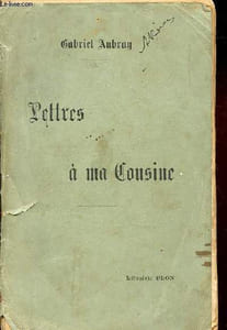 LETTRES A MA COUSINE
