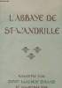 L'ABBAYE DE ST-WANDRILLE. DOM LUCIEN DAVID