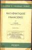 MATHEMATIQUES FINANCIERES. 2EME EDITION. CLASSE DE SECONDE ECONOMIQUE COMMERCIALE. CLASSES SPECIALE A ET B. ECOLES NATIONALES PROFESSIONNELLES. ...