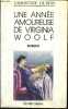 UNE ANNEE AMOUREUSE DE VIRGINIA WOOLF. DUHON CHRISTINE