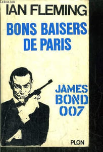 BONS BAISERS DE PARIS - JAMES BOND 007 - N°6