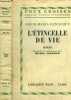 L'ETINCELLE DE VIE- COLLECTION FEUX CROISES. REMARQUE Erich Maria