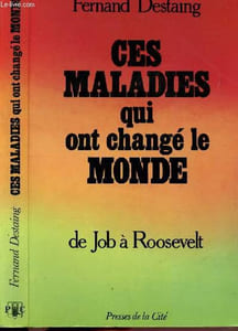 CES MALADIES QUI ONT CHANGE LE MONDE
