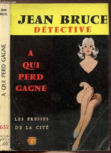 "A QUI PERD GAGNE - COLLECTION ""ESPIONNAGE"" N°632"