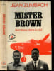 MISTER BROWN - AVENTURES DANS LE CIEL. ZUMBACH JEAN.