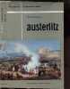"AUSTERLITZ - COLLECTION "" CE JOUR LA"" : 2 EDCEMBRE 1805". MANCERON CLAUDE