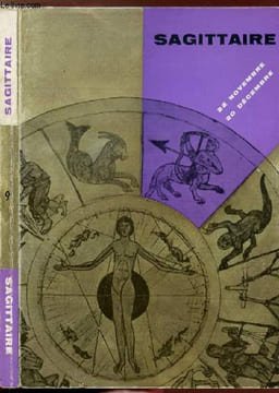 SAGITTAIRE / 22 NOVEMBRE - 20 DECEMBRE - COLLECTION LE ZODIAQUE N°9. BARBAULT ANDRE