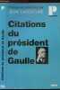 CITATIONS DU PRESIDENT DE GAULLE - COLLECTION POLITIQUE N°18. LACOUTURE JEAN