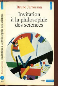 INVITATION A LA PHILOSOPHIE DES SCIENCES - COLLECTION POINTS SCIENCES N°S74