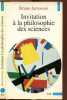 INVITATION A LA PHILOSOPHIE DES SCIENCES - COLLECTION POINTS SCIENCES N°S74. JARROSSON BRUNO