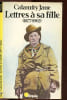 LETTRES A SA FILLE 1877-1902 - COLLECTION POINTS VIRGULE N&deg;V4. JANE CALAMITY